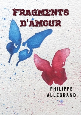 allegrand-philippe-fragments-d-amour_0