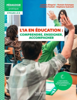 allegrini-laeticia-fantoli-clement-estampes-ro-pedagogie-pratique-intelligence-artificielle-en-education-comprendre-enseigner-accompagner_0