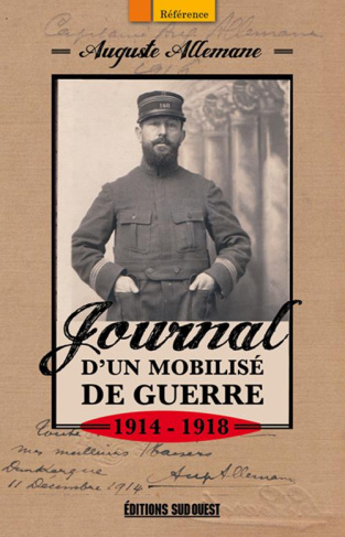 allemane-auguste-perromat-josette-allemane-didier-journal-d-un-mobilise-1914-1918_0