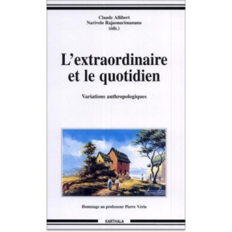 allibert-claude-rajaonarimanana-narivelo-l-extraordinaire-et-le-quotidien-variations-anthropologiques_0