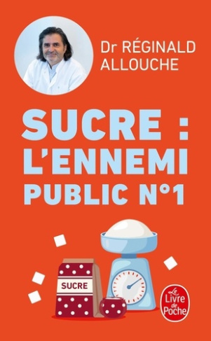 allouche-reginald-sucre-l-ennemi-public-n-1-prediabete-diabete-nash-prise-de-poids-agissez-avant-qu-il-ne-soi_0