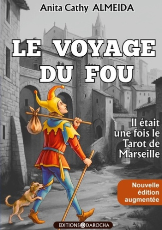 almeida-anita-cathy-voyage-du-fou-il-etait-une-fois-le-tarot-de_0