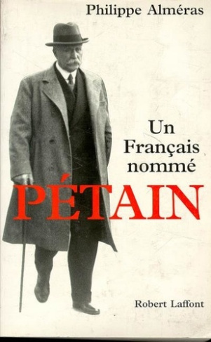 almeras-philippe-un-francais-nomme-petain_0