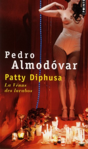 almodovar-pedro-3b-rey-patricia-3b-cortanze-gerard-d-patty-diphusa-la-venus-des-lavabos_0