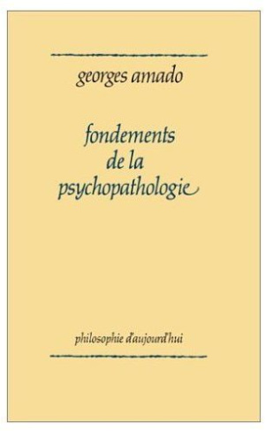 amado-georges-fondements-de-la-psychopathologie_0