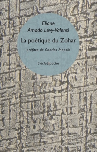 amado-levy-valensi-eliane-mopsik-charles-la-poetique-du-zohar_0