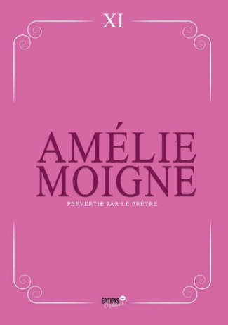 amelie-moigne-pervertie-par-pretre-obeir-a-ses-desirs_0