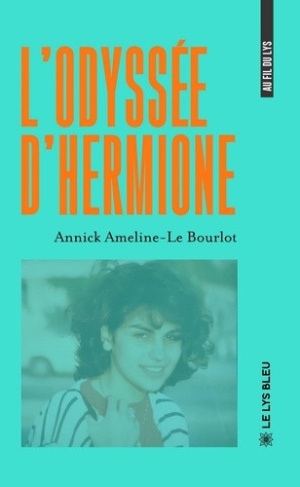 ameline-le-bourlot-annick-l-odyssee-d-hermione_0