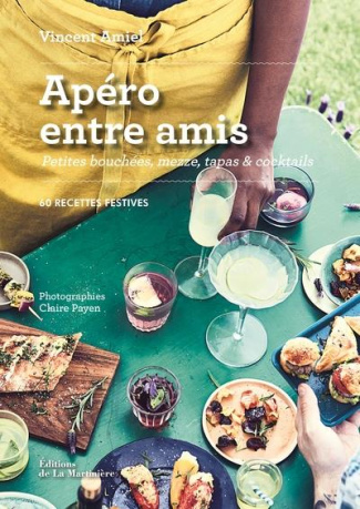 amiel-vincent-3b-payen-claire-apero-entre-amis-petites-bouchees-mezze-tapas-cocktails_0