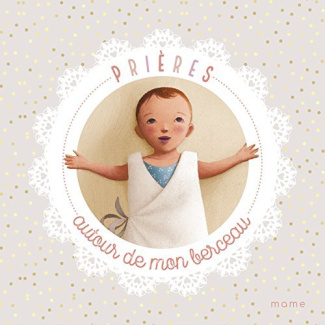 amiot-karine-marie-3b-puybaret-eric-prieres-autour-de-mon-berceau_0