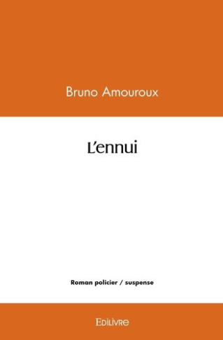 amouroux-bruno-l-ennui_0