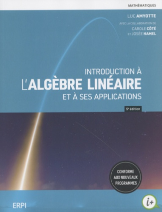 amyotte-luc-introduction-a-l-algebre-lineaire-et-ses-applications-5e-edition-manuel-version-numerique-12-mois_0