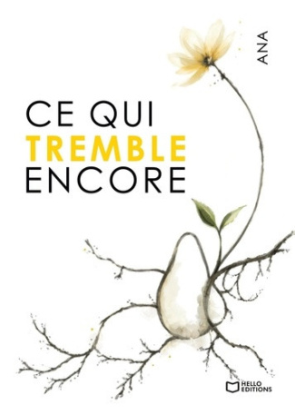 ana-ce-qui-tremble-encore_0