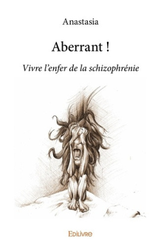 anastasia-aberrant-vivre-l-enfer-de-la-schizophrenie_0