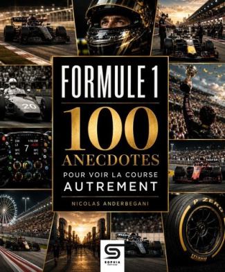 anderbegani-nicolas-formule-1-100-anecdotes-pour-voir-la-course-autrement_0