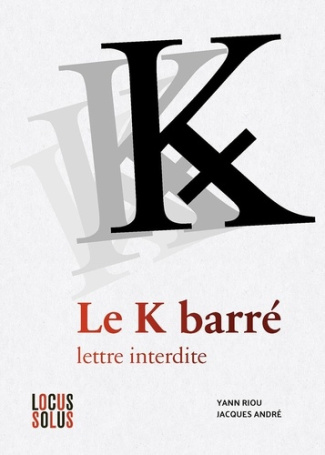 andre-jacques-riou-yann-k-barre-la-lettre-interdite_0