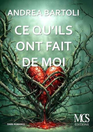 andrea-bartoli-ce-qu-ils-ont-fait-de-moi_0