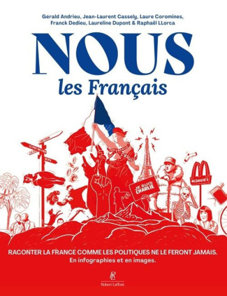 andrieu-dedieu-nous-les-francais-raconter-la-france-comme-les-politiques-ne-le-feront-jamais-en-infographies-et_0