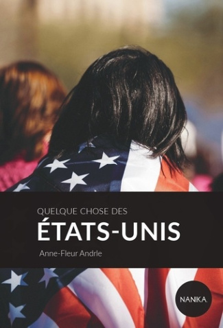 andrle-anne-fleur-quelque-chose-des-etats-unis_0