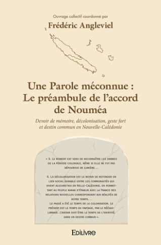 angleviel-frederic-une-parole-meconnue-le-preambule-de-l-accord-de-noumea-devoir-de-memoire-decolonisation-geste-f_0