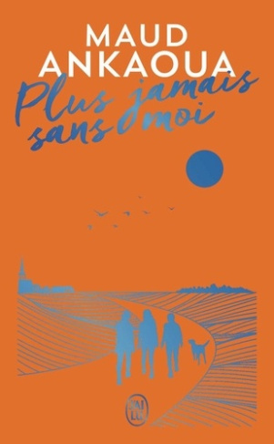 ankaoua-maud-plus-jamais-sans-moi-edition-collector_0