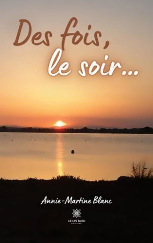 annie-martine-blanc-des-fois-le-soir_0