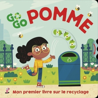 anonyme-go-go-pomme-mon-premier-livre-sur-le-recyclage_0
