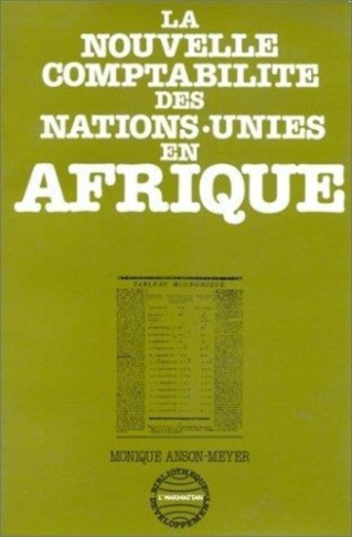 anson-meyer-monique-la-nouvelle-comptabilite-des-nations-unies-en-afrique_0