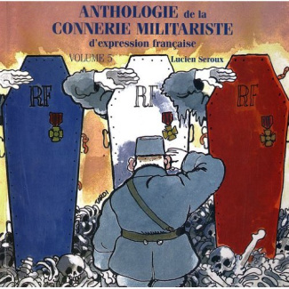 anthologie-de-la-connerie-militariste-d-expression-francaise-volume-5_0