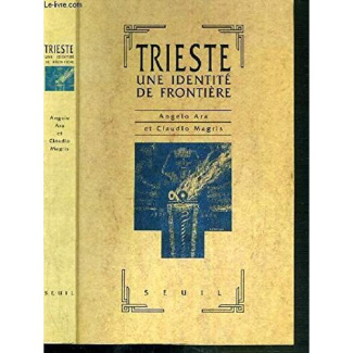 ara-angelo-3b-magris-claudio-trieste-une-identite-de-frontiere_0