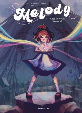 armenteros-rosalia-melody-tome-3-toutes-les-notes-du-monde_0