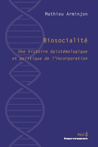 arminjon-mathieu-biosocialite-une-histoire-epistemologique-et-politique-de-l-incorporation_0