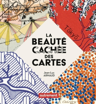 arnaud-jean-luc-la-beaute-cachee-des-cartes_0