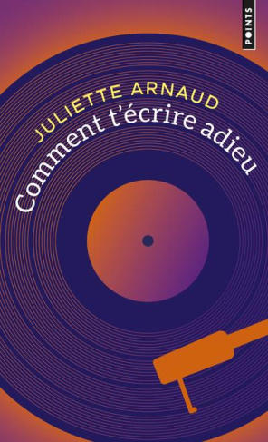 arnaud-juliette-comment-t-ecrire-adieu_0