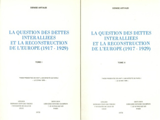artaud-denise-la-question-des-dettes-interalliees-et-la-reconstruction-de-l-europe-1917-1929_0