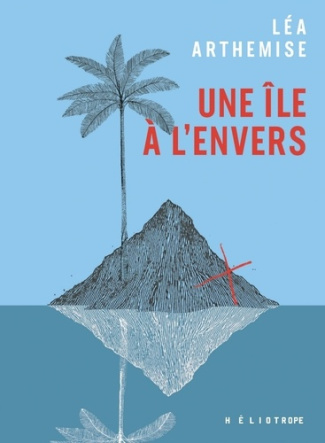 arthemise-lea-une-ile-a-l-envers_0