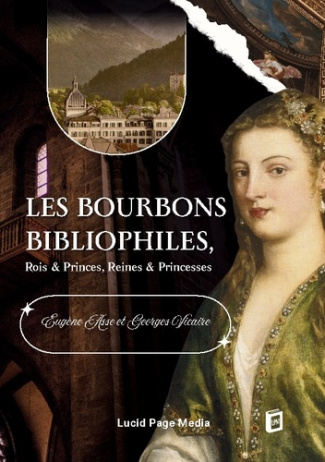 asse-vicaire-eugene-georges-bourbons-bibliophiles-rois-princes-reine_0