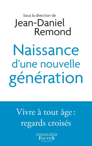 association-old-up-naissance-d-une-nouvelle-generation-vivre-a-tout-age-regards-croises_0