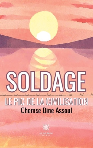 assoul-chemse-dine-soldage-le-pic-de-la-civilisation_0