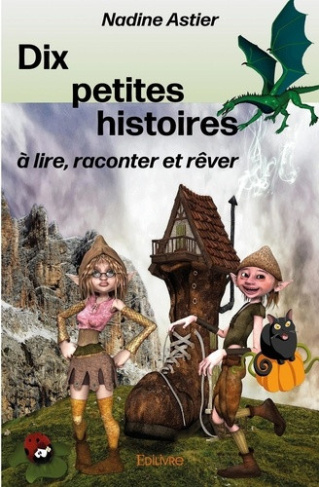 astier-nadine-dix-petites-histoires-a-lire-raconter-et-rever_0