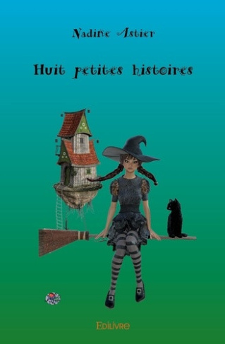 astier-nadine-huit-petites-histoires_0