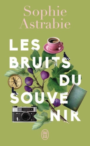astrabie-sophie-les-bruits-du-souvenir_0