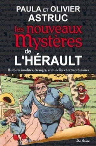 astruc-olivier-astruc-paula-les-nouveaux-mysteres-de-l-herault_0
