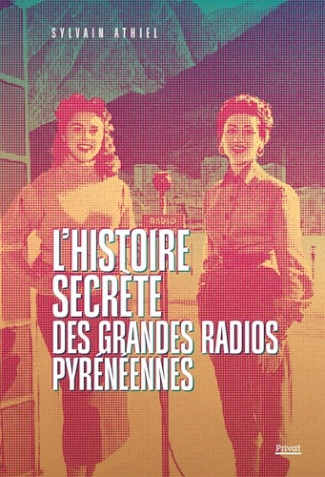 athiel-sylvain-ondes-rebelles-la-saga-des-radios-au-coeur-des-pyrenees_0