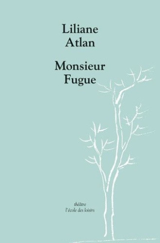 atlan-liliane-monsieur-fugue_0