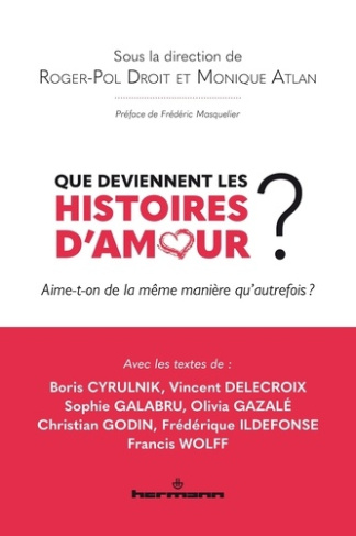 atlan-monique-droit-roger-pol-que-deviennent-les-histoires-d-amour_0
