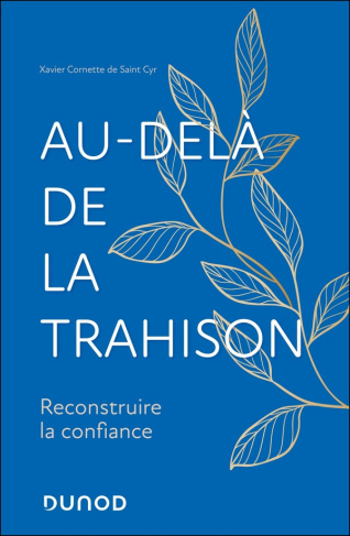 au-dela-de-la-trahison-reconstruire-la-confiance_0