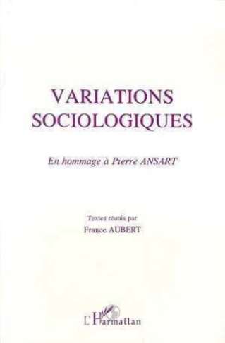 aubert-france-variations-sociologiques-en-hommage-de-p-ansart_0