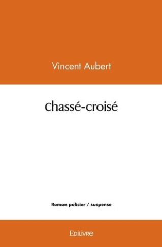 aubert-vincent-chasse-croise_0