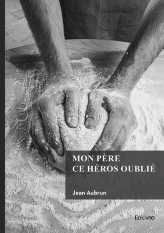 aubrun-jean-mon-pere-ce-heros-oublie_0